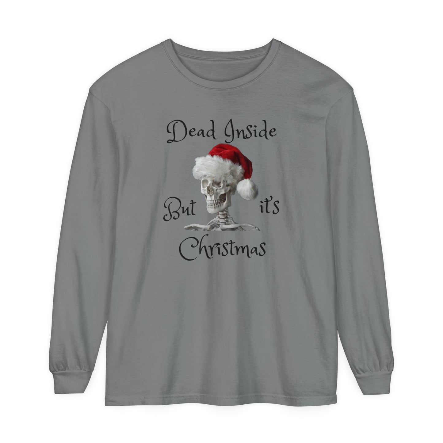 Dead Inside Santa Skeleton Unisex Long Sleeve T-Shirt