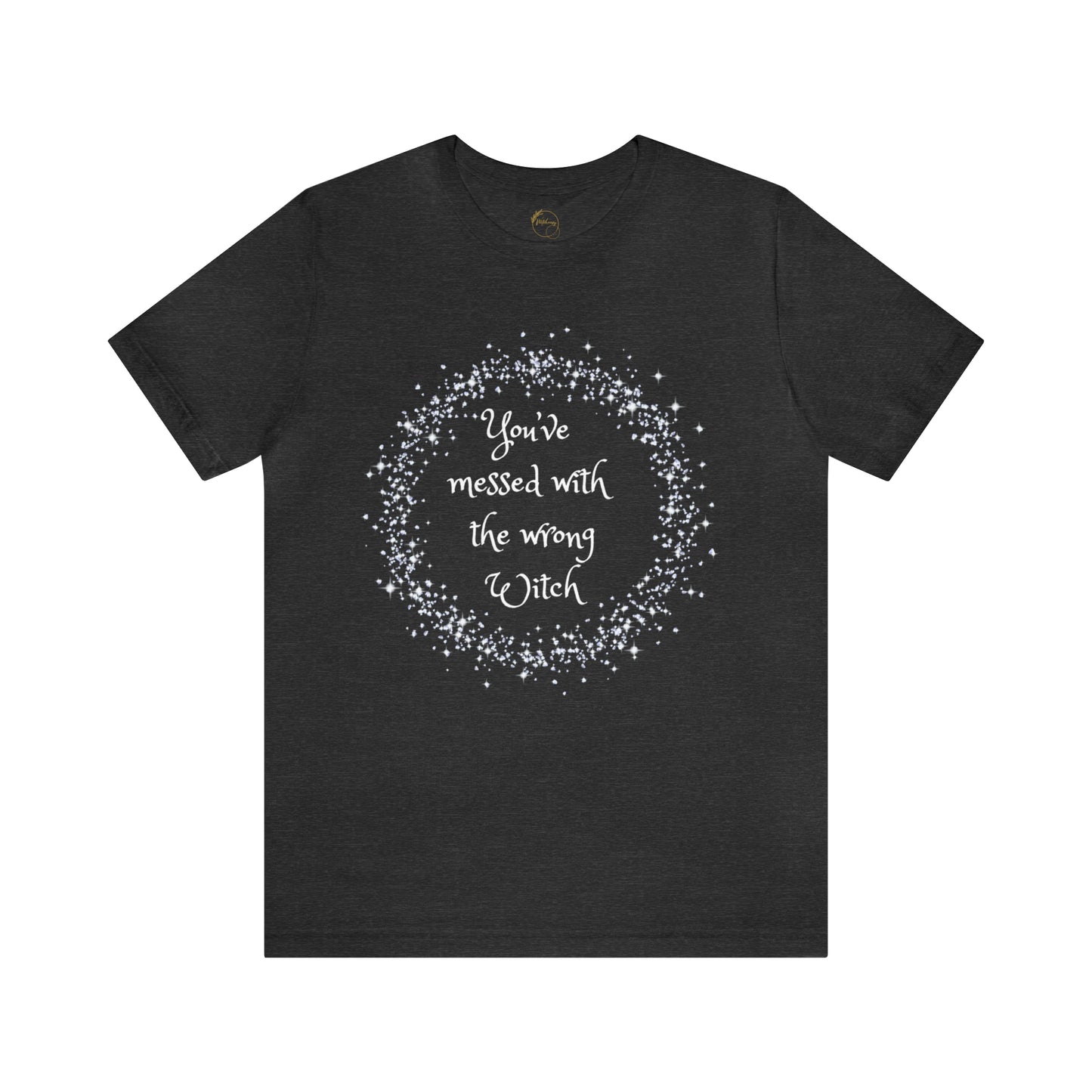Messed with Wrong Witch Unisex Jersey Short Sleeve Tee