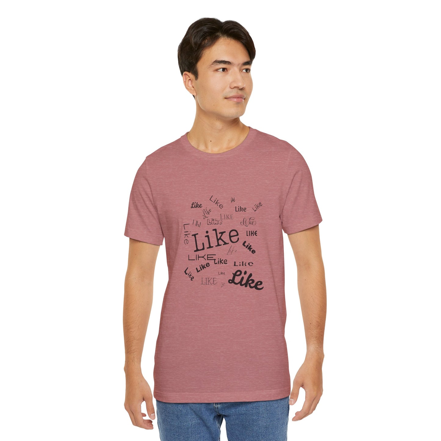 Teen Humor Shirt - 'Like' Repeating Text Tee - Funny Gift for Teenagers