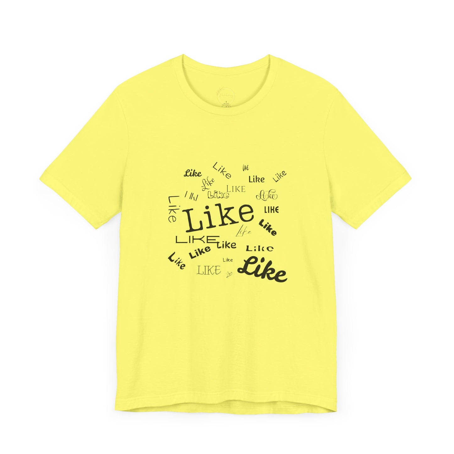Teen Humor Shirt - 'Like' Repeating Text Tee - Funny Gift for Teenagers