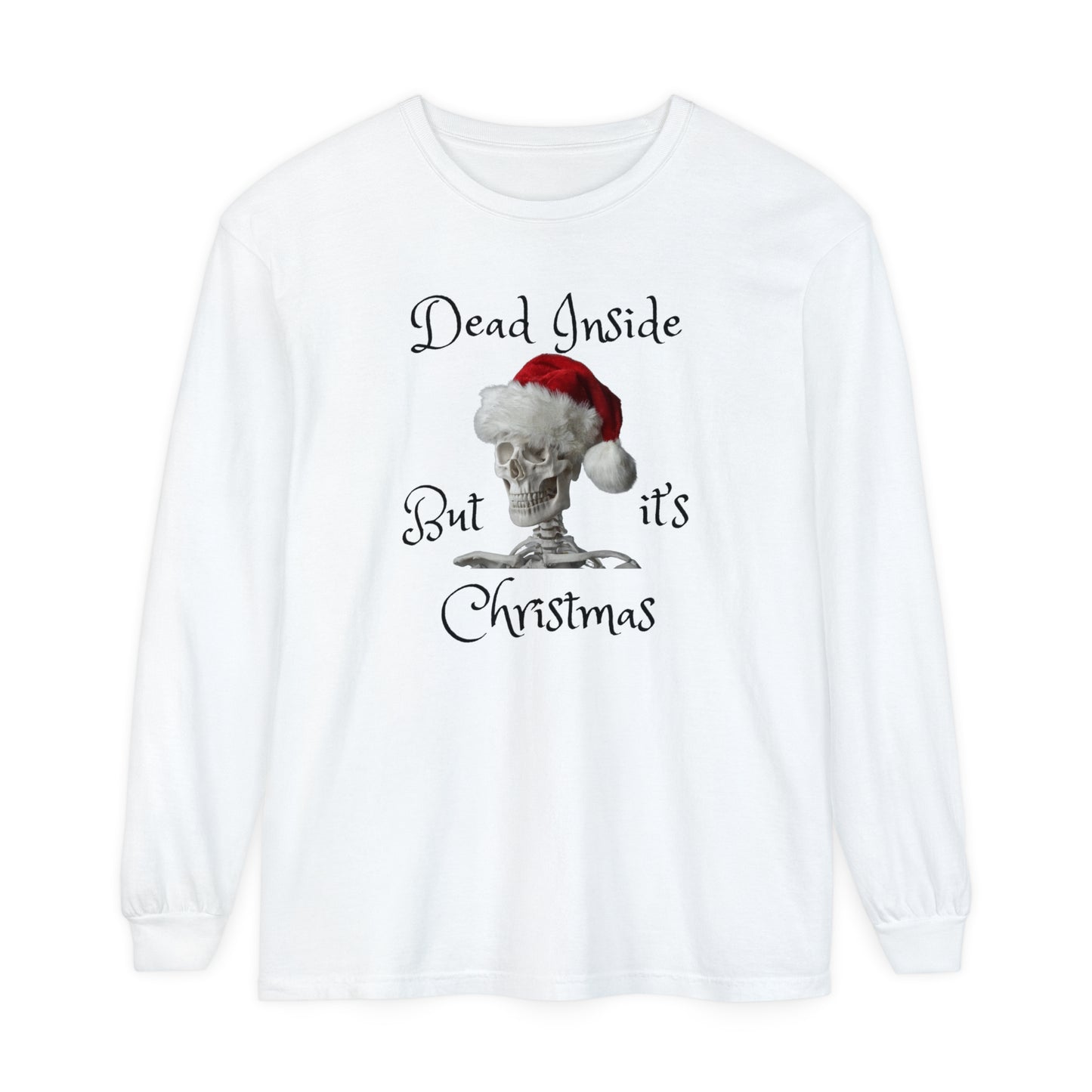 Dead Inside Santa Skeleton Unisex Long Sleeve T-Shirt