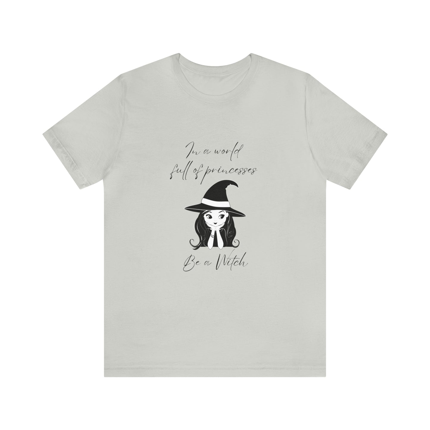 Be a Witch Unisex Jersey Short Sleeve Tee - Witcheasy