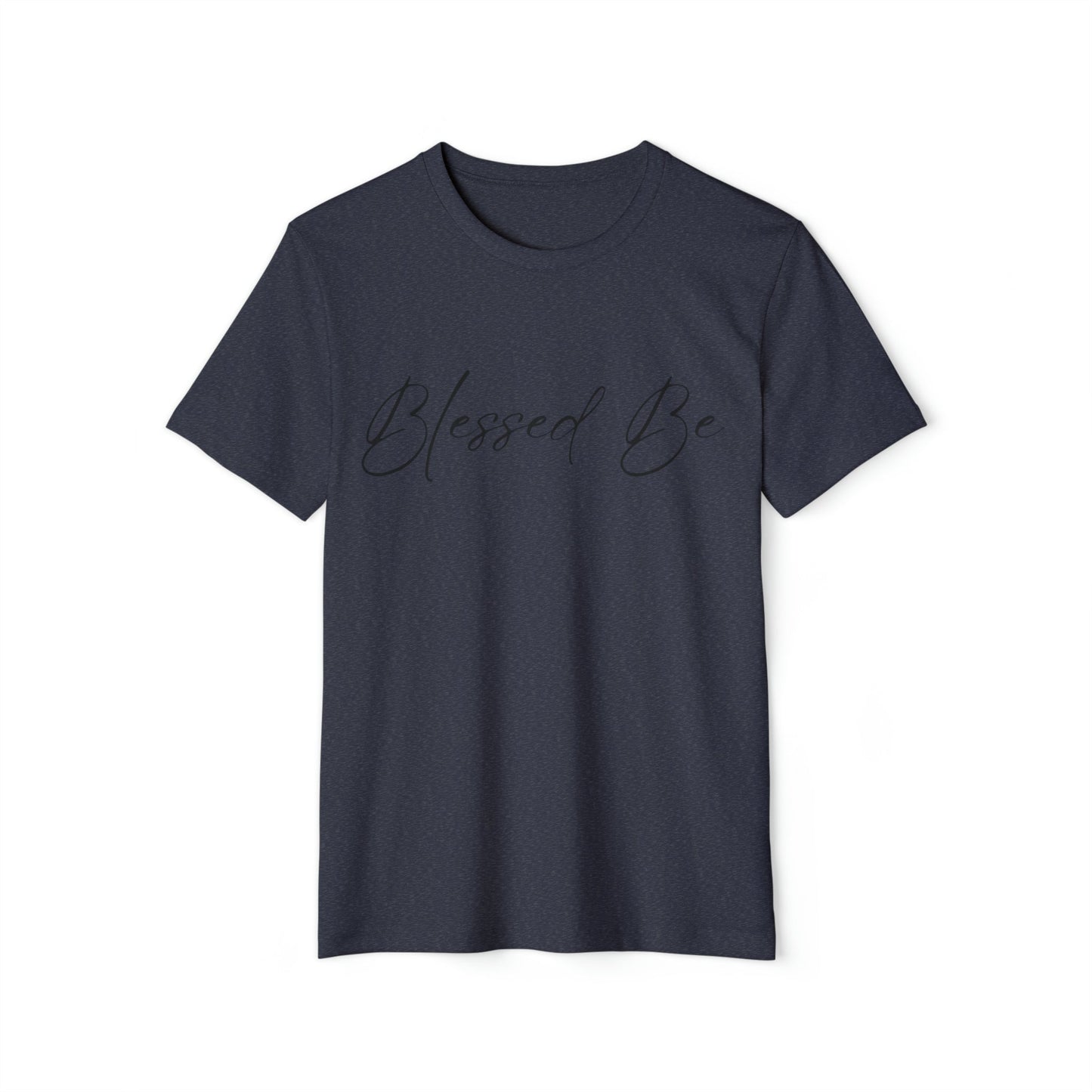 Blessed Be Recycled Organic T-Shirt - Witcheasy