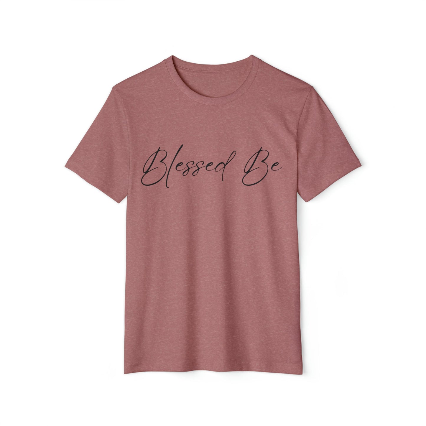 Blessed Be Recycled Organic T-Shirt - Witcheasy