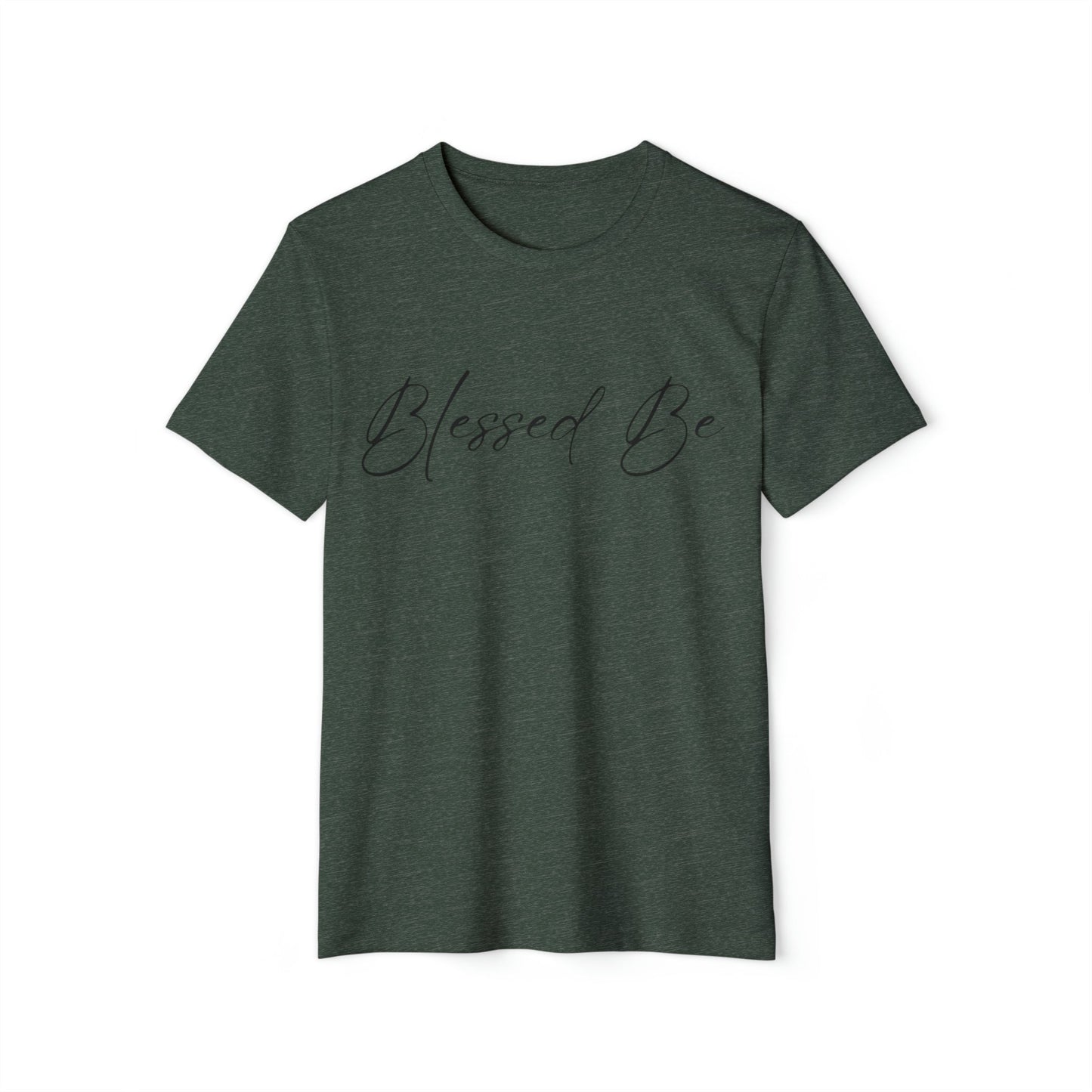 Blessed Be Recycled Organic T-Shirt - Witcheasy