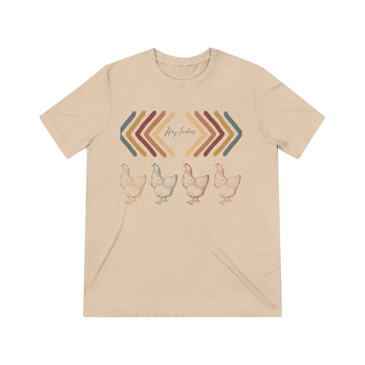 Hey Ladies Triblend Tee - Witcheasy