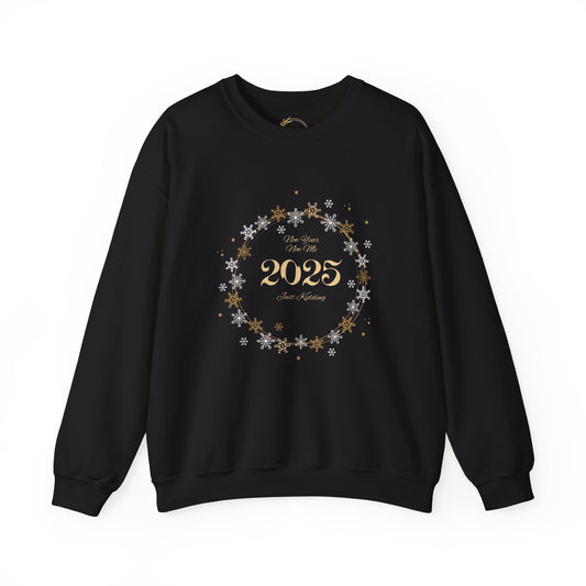 New Year New Me Shirt | Funny 2025 Just Kidding Tee | Humor Resolution Shirt"