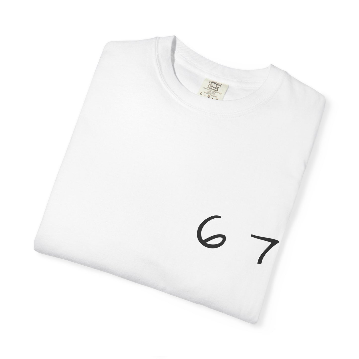 Six Seven Tee 6-7 Meme Shirt  Viral TikTok Trend  Comfort Colors Unisex Tee  Gen Z Slang Graphic Tee (Black Print)