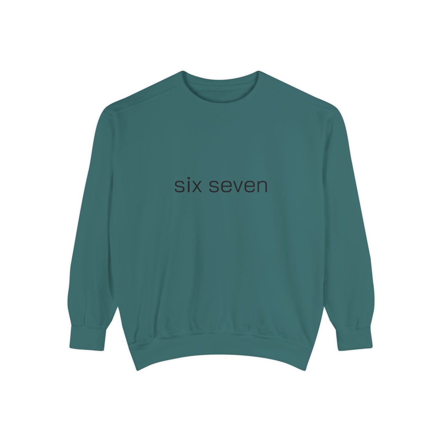 Six Seven Tee 6-7 Meme Sweatshirt  Viral TikTok Trend Comfort Colors Unisex Gen Z Slang Cozy Everyday Sweatshirt