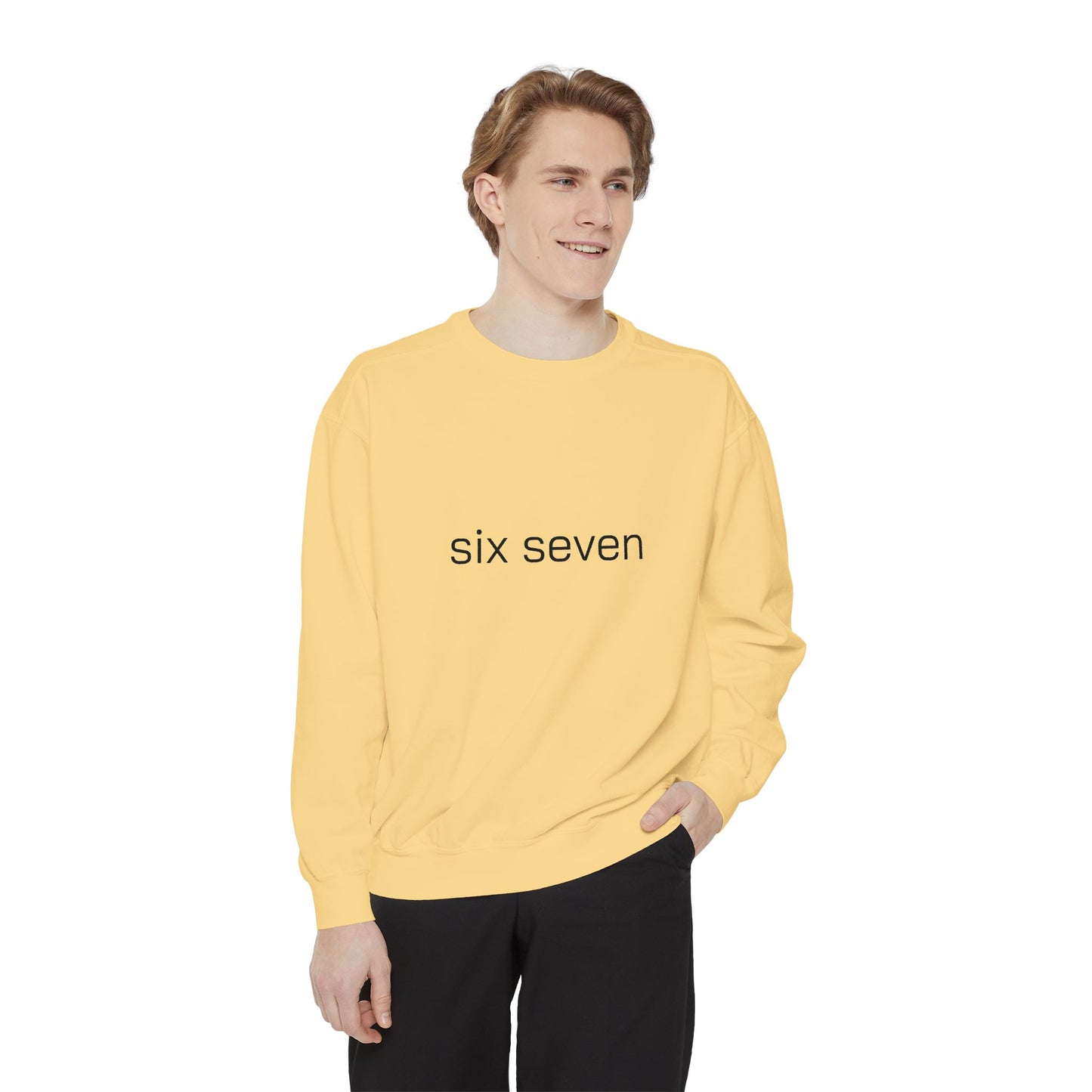 Six Seven Tee 6-7 Meme Sweatshirt  Viral TikTok Trend Comfort Colors Unisex Gen Z Slang Cozy Everyday Sweatshirt