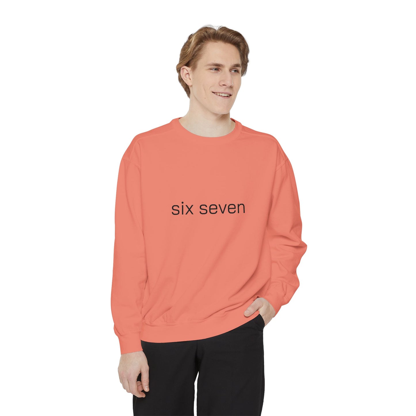 Six Seven Tee 6-7 Meme Sweatshirt  Viral TikTok Trend Comfort Colors Unisex Gen Z Slang Cozy Everyday Sweatshirt