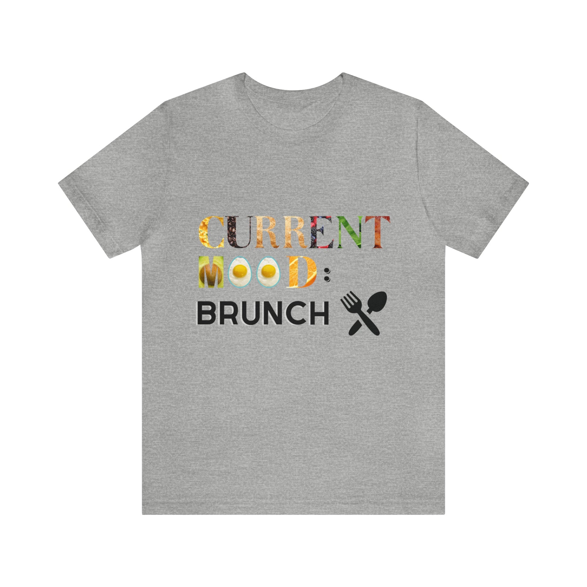 Current Mood Brunch (Food Letters) Unisex Jersey Short Sleeve Tee - Witcheasy