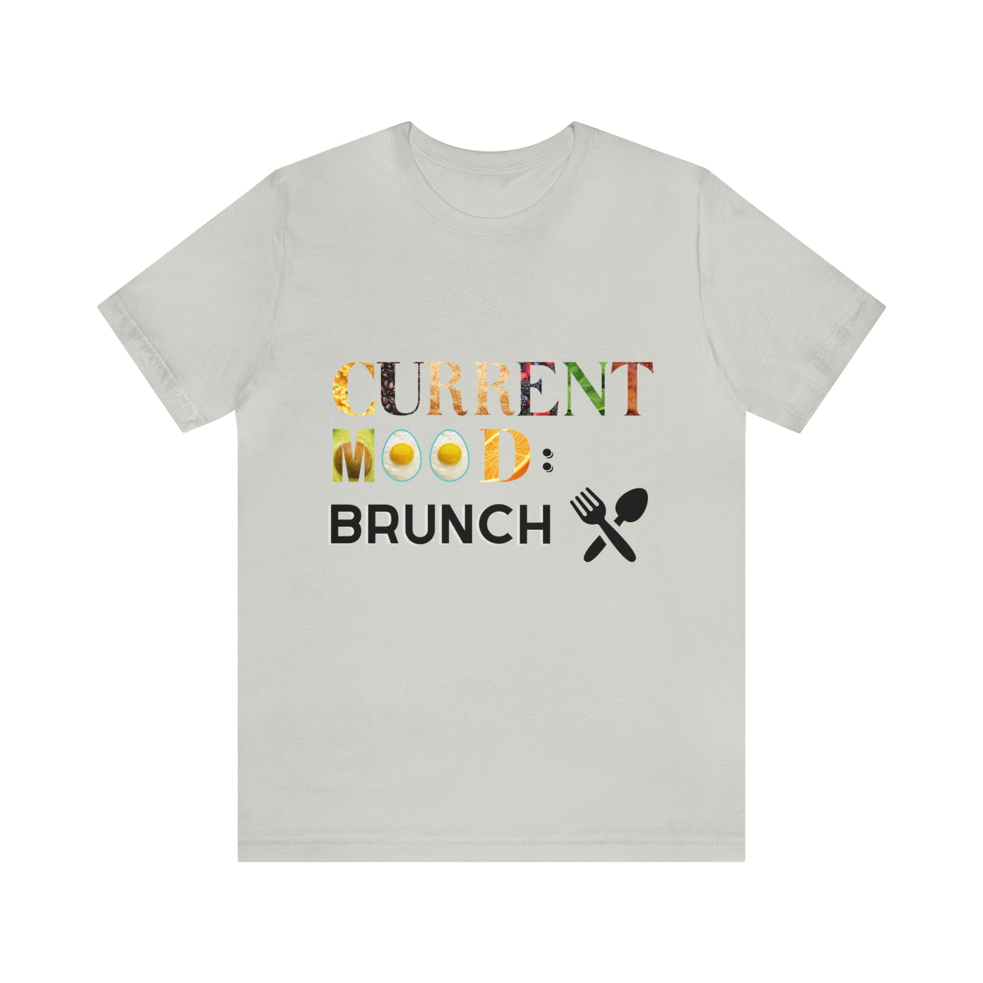 Current Mood Brunch (Food Letters) Unisex Jersey Short Sleeve Tee - Witcheasy